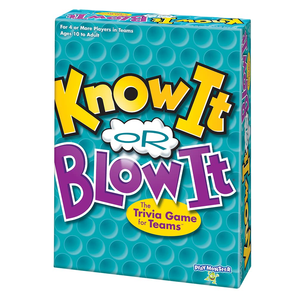 Know It or Blow It