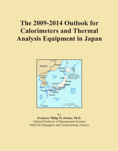 The 2009-2014 Outlook for Calorimeters and Thermal Analysis Equipment in Japan