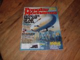 Popular Mechanics, July 1994 issue-Man On The Moon-25th Anniversary. Buzz Aldrin Relives His Moonwalk. Saturn V: Where Are You Now? And cover headline reads,"Zeppelin's New Age of Air Travel. Rigid-Frame-Lighter-Than-Air Craft Flies With Ship Luxury.