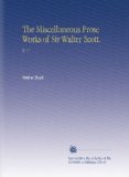 The Miscellaneous Prose Works of Sir Walter Scott.: V. 17