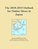 The 2010-2015 Outlook for Online Shoes in Japan