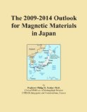 The 2009-2014 Outlook for Magnetic Materials in Japan