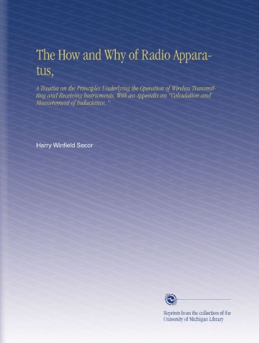 The How and Why of Radio Apparatus,