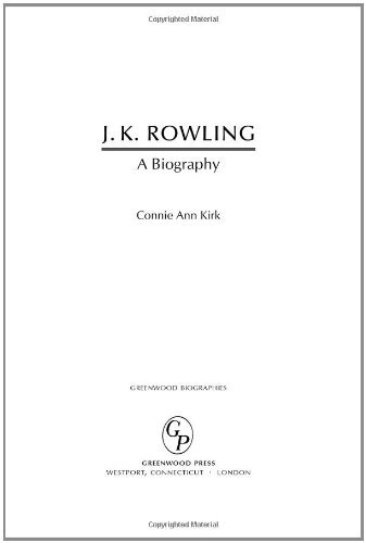 J. K. Rowling: A Biography (Greenwood Biographies)