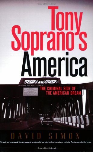 Tony Soprano's America: The Criminal Side Of The American Dream