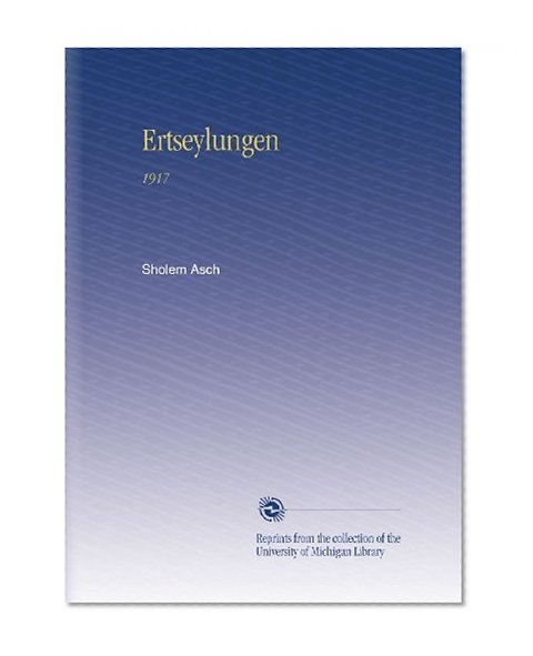 Ertseylungen: 1917 (Yiddish Edition)