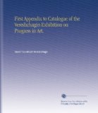 First Appendix to Catalogue of the Vereshchagin Exhibition on Progress in Art.