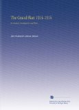 The Grand Fleet 1914-1916: Its Creation, Development and Work,