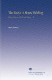 The Works of Henry Fielding: With an Essay on His Life and Genius, V. 5
