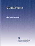 El Capitán Veneno (Spanish Edition)