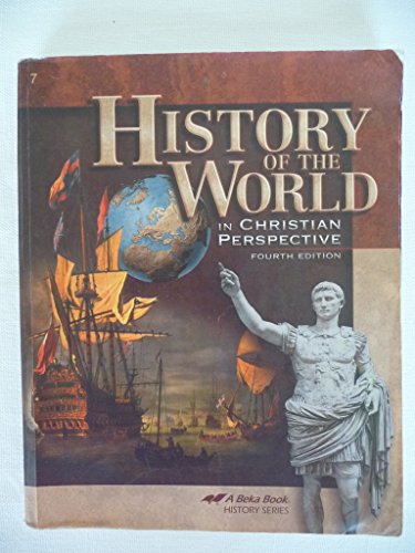 History of the World in Christian Perspective Fourth Edition 2008