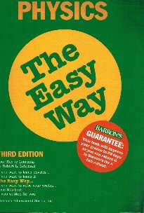 Physics the Easy Way, 3rd, Third Edition