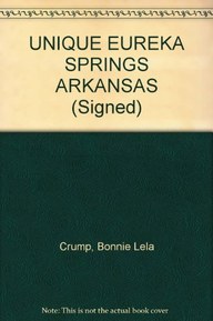 UNIQUE EUREKA SPRINGS ARKANSAS (Signed)