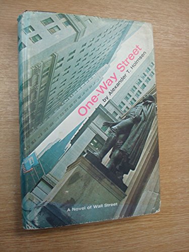 One-Way Street (A Novel of Wall Street)