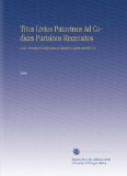 Titus Livius Patavinus Ad Codices Parisinos Recensitos: Cum Varietate Lectionum et Selectis Commentariis V.4 (Latin Edition)