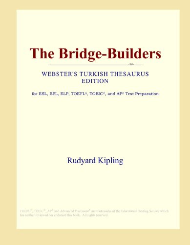 The Bridge-Builders (Webster's Turkish Thesaurus Edition)