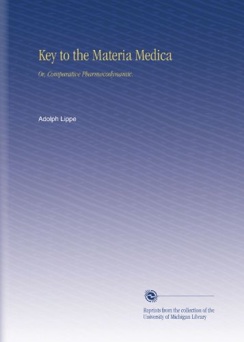 Key to the Materia Medica: Or, Comparative Pharmacodynamic.