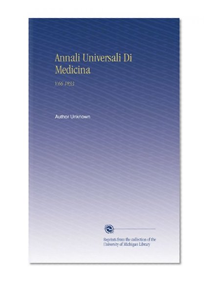 Annali Universali Di Medicina: V.66 1833 (Italian Edition)