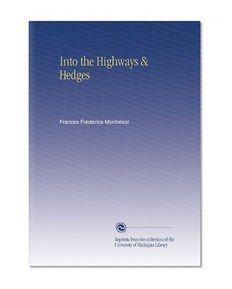 Into the Highways & Hedges
