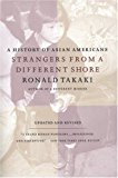 Strangers from a Different Shore: A History of Asian Americans Au of...