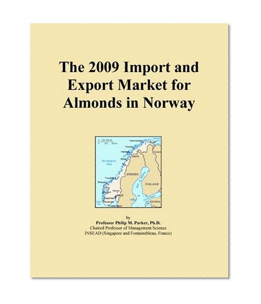 The 2009 Import and Export Market for Almonds in Norway