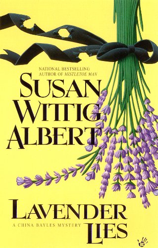 Lavender Lies (China Bayles Book 8)