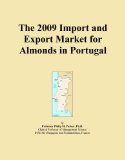 The 2009 Import and Export Market for Almonds in Portugal