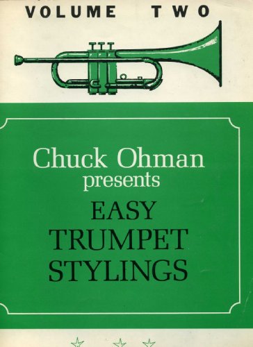 Chuck Ohman Presents Easy Trumpet Stylings, Volume Two