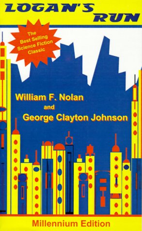 Logan's Run by William F. Nolan