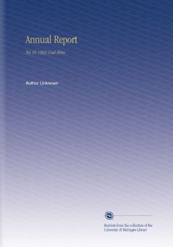 Annual Report: No.16 1902 Coal Mine