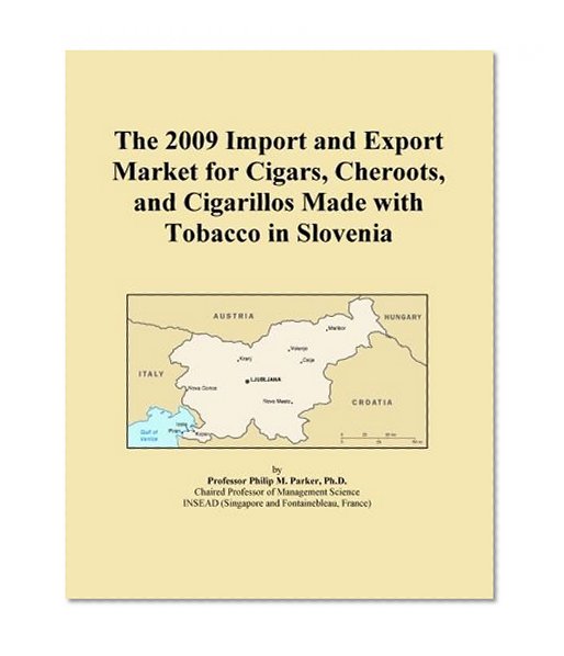 The 2009 Import and Export Market for Cigars, Cheroots, and Cigarillos Made with Tobacco in Slovenia