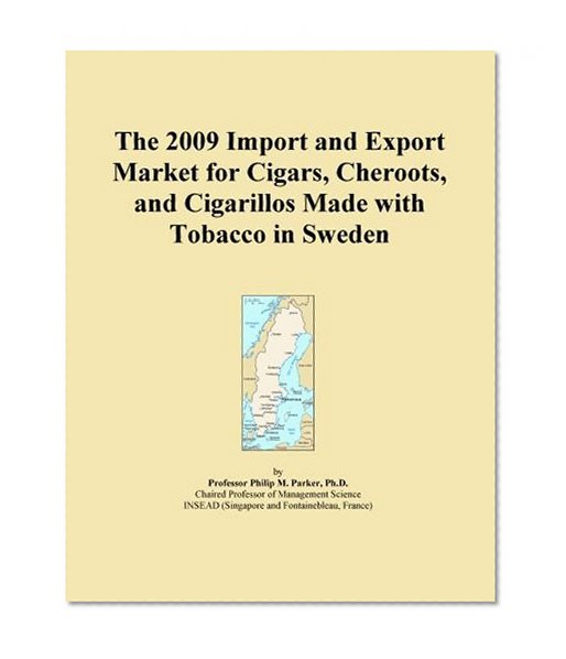 The 2009 Import and Export Market for Cigars, Cheroots, and Cigarillos Made with Tobacco in Sweden