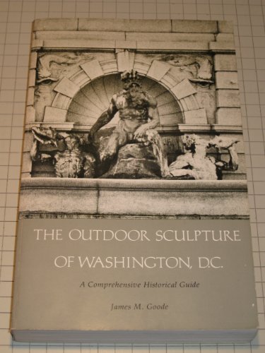 Book Cover The Outdoor Sculpture Of Washington, D. C. (ISBN: 0874741491)