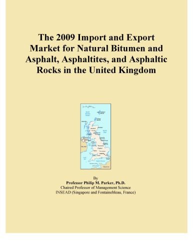 The 2009 Import and Export Market for Natural Bitumen and Asphalt, Asphaltites, and Asphaltic Rocks in the United Kingdom