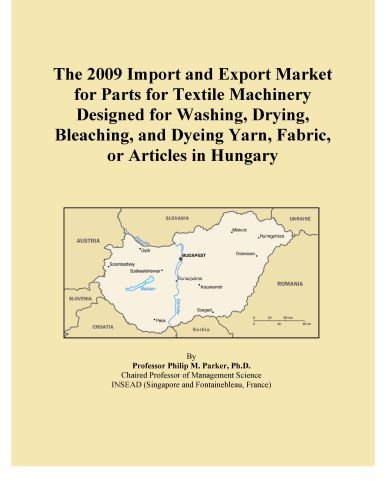 The 2009 Import and Export Market for Parts for Textile Machinery Designed for Washing, Drying, Bleaching, and Dyeing Yarn, Fabric, or Articles in Hungary