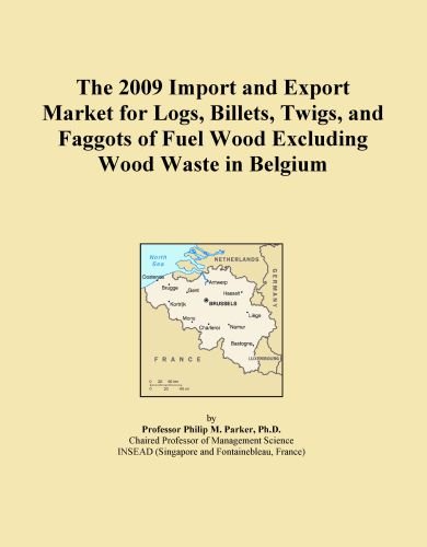 The 2009 Import and Export Market for Logs, Billets, Twigs, and Faggots of Fuel Wood Excluding Wood Waste in Belgium