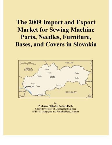 The 2009 Import and Export Market for Sewing Machine Parts, Needles, Furniture, Bases, and Covers in Slovakia