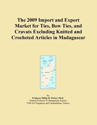 The 2009 Import and Export Market for Ties, Bow Ties, and Cravats Excluding Knitted and Crocheted Articles in Madagascar