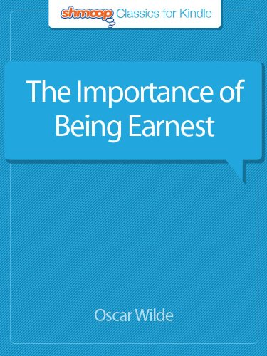 The Importance of Being Earnest: Complete Text with Integrated Study Guide from Shmoop