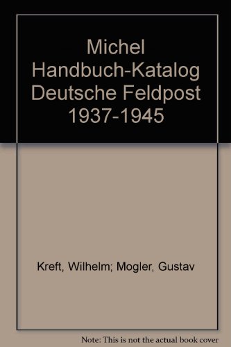 Michel Handbuch-Katalog Deutsche Feldpost 1937-1945
