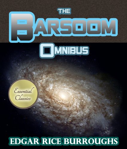 The Barsoom Omnibus (Illustrated)