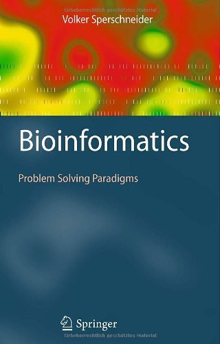 Bioinformatics: Problem Solving Paradigms