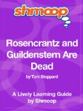 Rosencrantz and Guildenstern Are Dead: Shmoop Study Guide