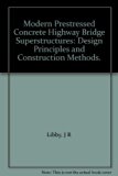 Modern Prestressed Concrete Highway Bridge Superstructures: Design Principles and Construction Methods.