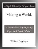 Making a World.