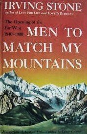 Men to Match My Mountains: The Opening of the Far West, 1840-1900 (Mainstream of