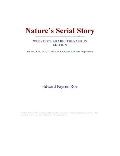 Nature's Serial Story (Webster's Arabic Thesaurus Edition)