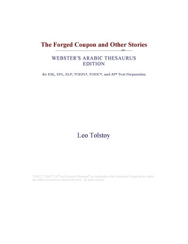 The Forged Coupon and Other Stories (Webster's Arabic Thesaurus Edition)