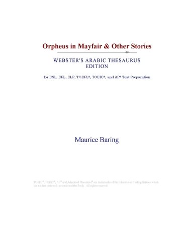Orpheus in Mayfair & Other Stories (Webster's Arabic Thesaurus Edition)