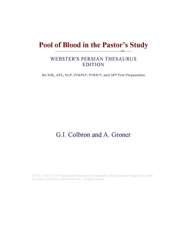 Pool of Blood in the Pastor's Study (Webster's Persian Thesaurus Edition)